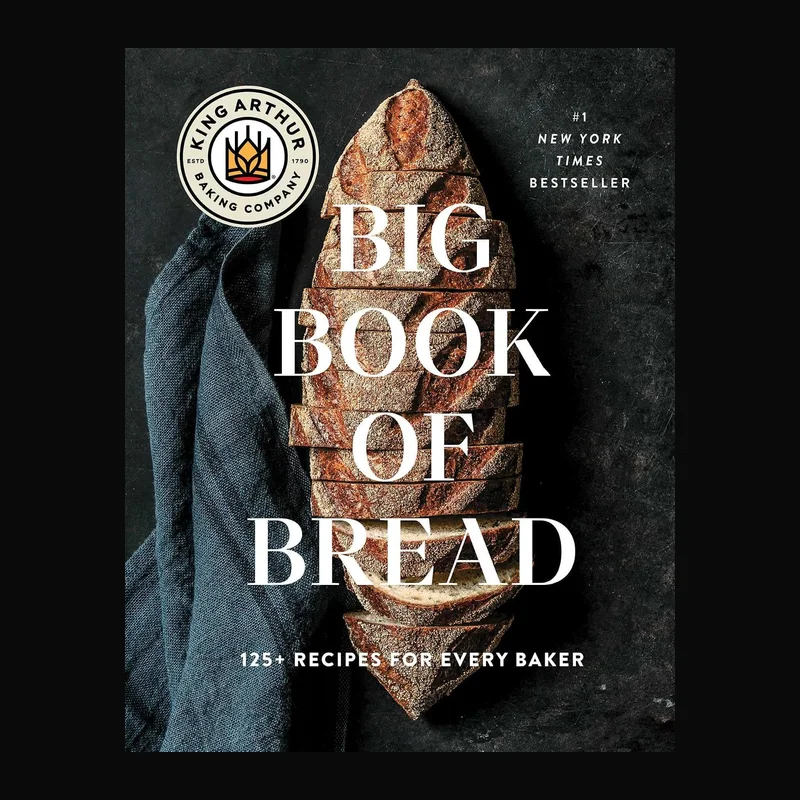 King Arthur Big Book of Bread