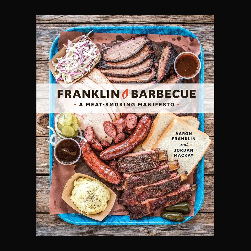 Franklin Barbecue by Aaron Franklin