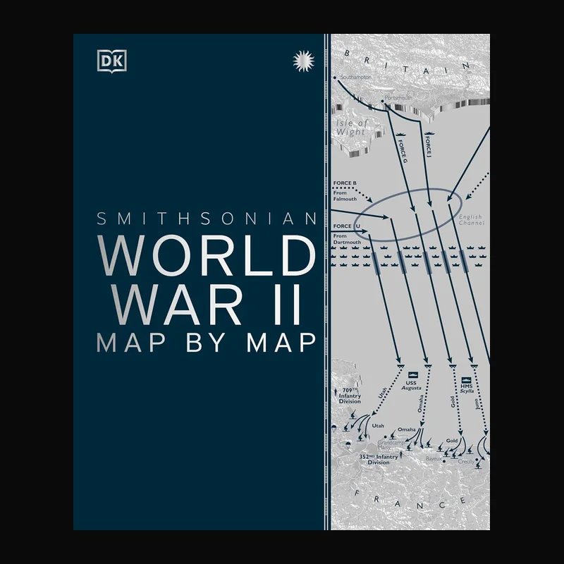 DK World War II Map by Map