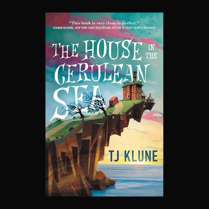 The House in the Cerulean Sea by TJ Klune